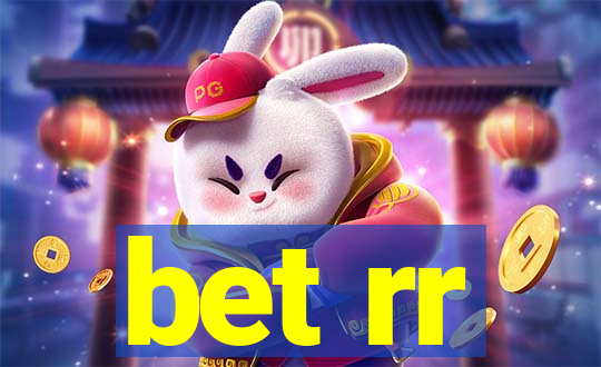 bet rr